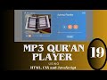 Build an MP3 Qur'an Player with HTML, CSS, and JavaScript (19) | Coding Tutorial