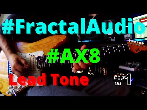 Fractal Audio AX8 Guitar Demo – Lead Tone “On The Way” by Jack Thammarat | Hideaki Yamakado