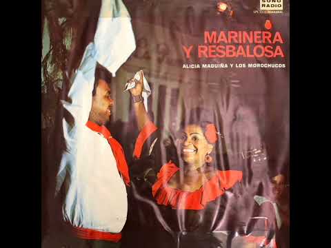 Marinera y Resbalosa - Alicia Maguiña y Los Morochucos (1967)