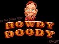 The Howdy Doody Show - Theme Song