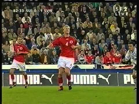 2001 (June 6) Switzerland 0-Slovenia 1 (World Cup Qualfiier)