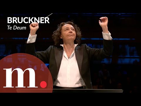 The London Symphony Orchestra performs a Bruckner's Te Deum with Nathalie Stutzmann