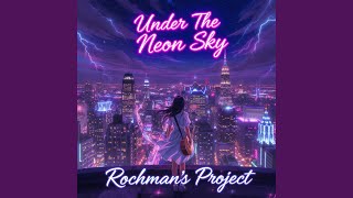 Under the Neon Sky