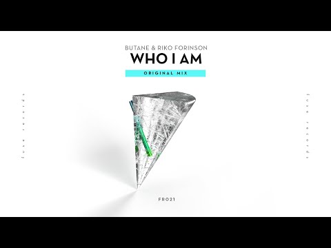 FR021 Butane, Riko Forinson - Who I Am