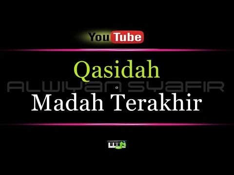 Karaoke Qasidah - Madah Terakhir