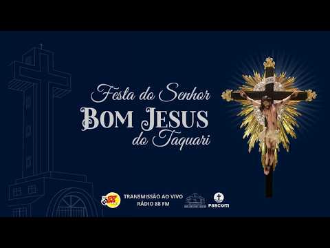 Festa do Senhor Bom Jesus do Taquari