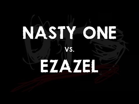 Nasty One vs Ezaze