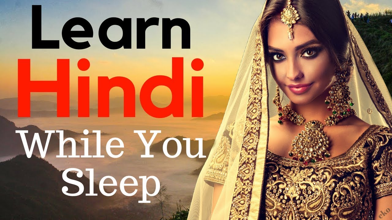 Learn Hindi While You Sleep 😀  Most Important Hindi Phrases and Words 👍  English/Hindi (8 Hours)