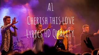 A1 - Cherish This Love | with Lyrics HD Quality