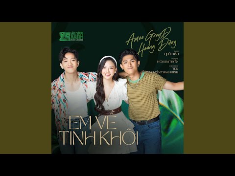 Em Về Tinh Khôi (25th Làn Sóng Xanh)