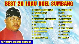 Download lagu RINDU AKU RINDU KAMU - BEST 20 LAGU DOEL SUMBANG | TEMBANG CINTA, SELEBRITIS mp3 Download lagu RINDU AKU RINDU KAMU - BEST 20 LAGU DOEL SUMBANG | TEMBANG CINTA, SELEBRITIS mp3