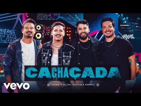 Kaique e Felipe, Clayton & Romário - Cachaçada (Ao Vivo)