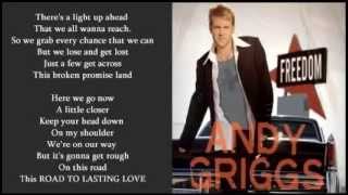 Andy Griggs - The Road To Lasting Love