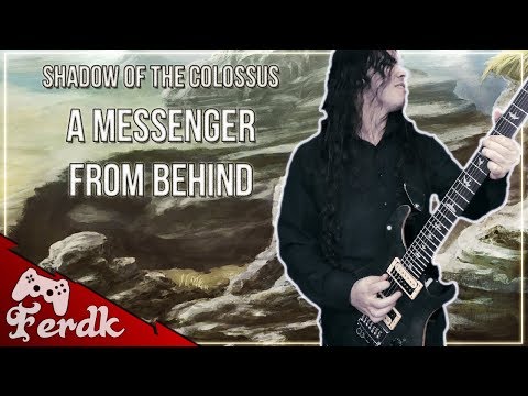 SHADOW OF THE COLOSSUS - "A Messenger From Behind"【Symphonic Metal Guitar Cover】 by Ferdk
