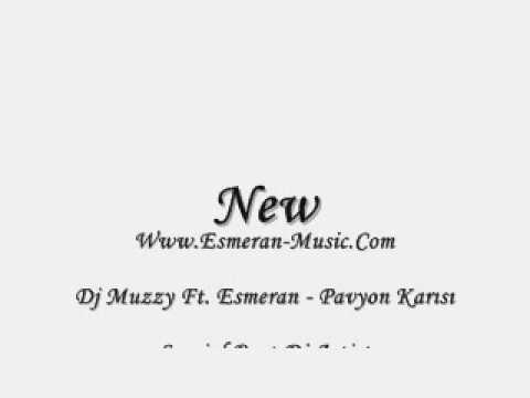 Dj Muzzy Ft. Esmeran - Pavyon Karısı Special Beat Dj Artist