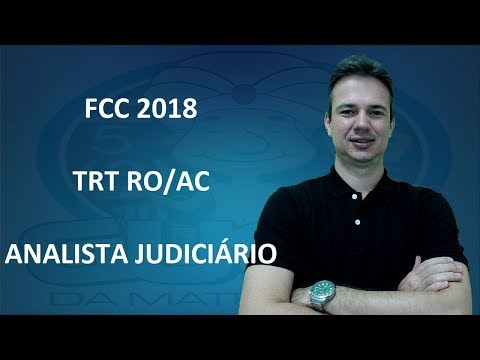 FCC18Q088 - FCC - 2018 - TRT RO/AC - REGRA DE TRÊS (www.gurudamatematica.com.br)