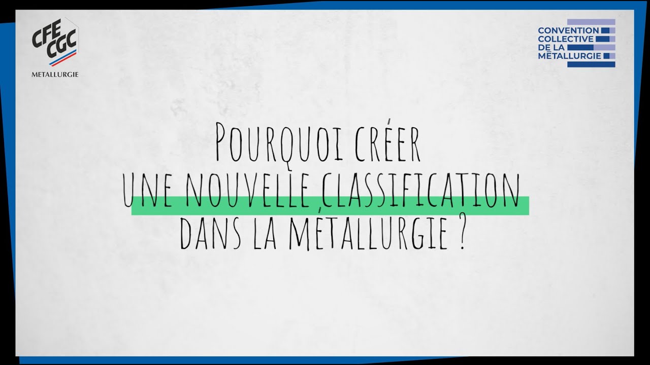 Classification des emplois – CC Métallurgie en 2 minutes
