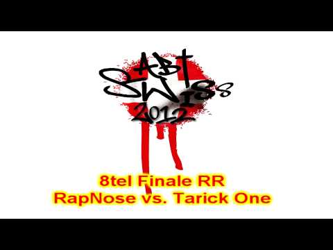 RapNose vs. Tarick One - Swiss ABT 2012 8tel Finale RR