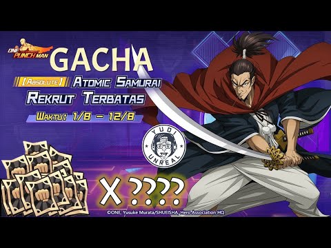GACHA SANG COUNTER GERYUGANSHOOP! ATOMIC SAMURAI SSR+ ONE PUNCH MAN THE STRONGEST