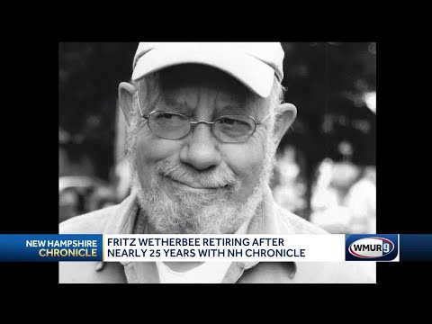 Legendary 'NH Chronicle' personality Fritz Wetherbee to retire