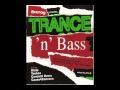 John B MixMag Presents Trance 'N' Bass (2002 ...
