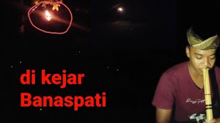 Download lagu di kejar Banaspati  ,saat main suling bali di hutan malam hari mp3