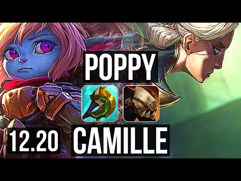 POPPY vs CAMILLE (TOP) | 1.7M mastery, 4/2/13, 700+ games | KR Master | 12.20