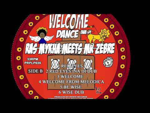Mr Zebre - Ras Mykha Welcome LP SIDE B (clip)