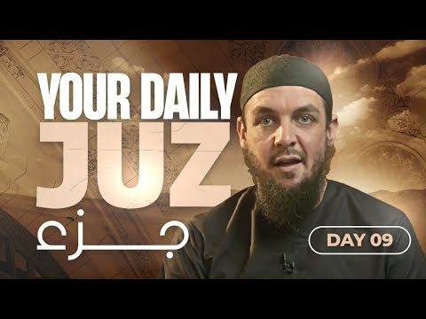 Juz 9 || Al-A'raaf 150 - Al-Anfaal 40 || Tafseer with Ustadh Muhammad Tim Humble