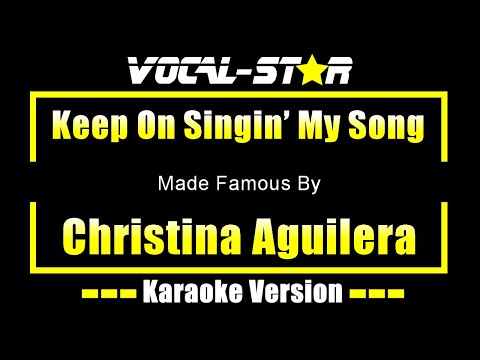 Keep On Singin' My Song - Christina Aguilera