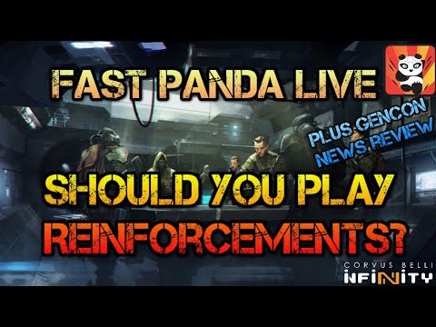 Fast Panda Gaming Live - Gencon reveals and our thoughts on Reinforcements