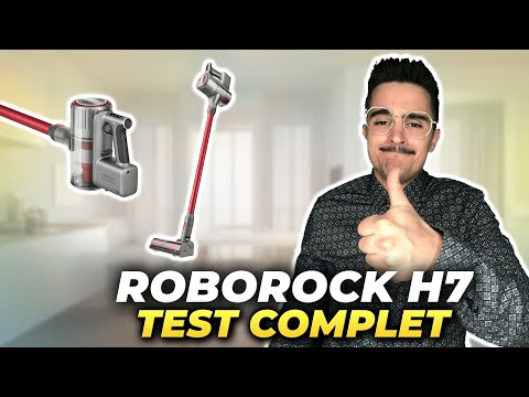 ROBOROCK H7: Test complet du balai aspirateur avec un des meilleurs rapport qualité prix 🧹⚡ 369€ !