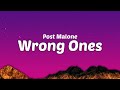 Post Malone Wrong Ones Lyrics