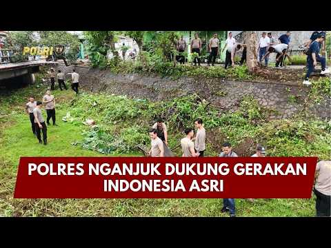 PRESISI UPDATE: POLRES NGANJUK DUKUNG GERAKAN INDONESIA ASRI 20/02/26 (20.00)