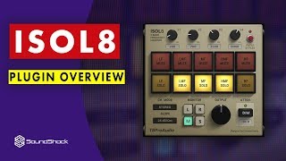 Video thumbnail for ISOL8 by TB Pro Audio Plugin Overview by SoundShockAudio