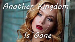 Ingrid Witt - Another Kingdom Is Gone