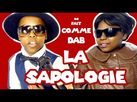 ON FAIT COMME DAB-parodie de la sapologie