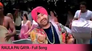 Raula Pai Gaya | Full Song I Raula Pai Gaya I Daler Mehndi | DRecords