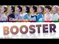 STRAY KIDS - 'BOOSTER' Lyrics [Color Coded_Han_Rom_Eng]