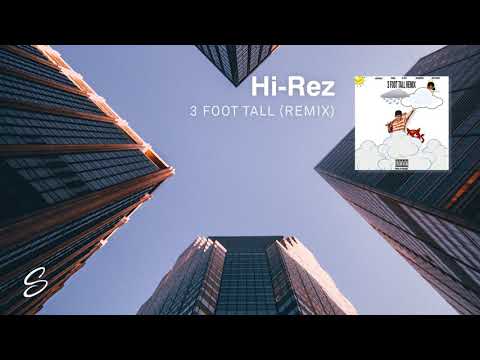 Hi-Rez - 3 Foot Tall (Remix) (ft. Abstract, Hendersin, Huey Mack & YONAS) (Prod. Premise)