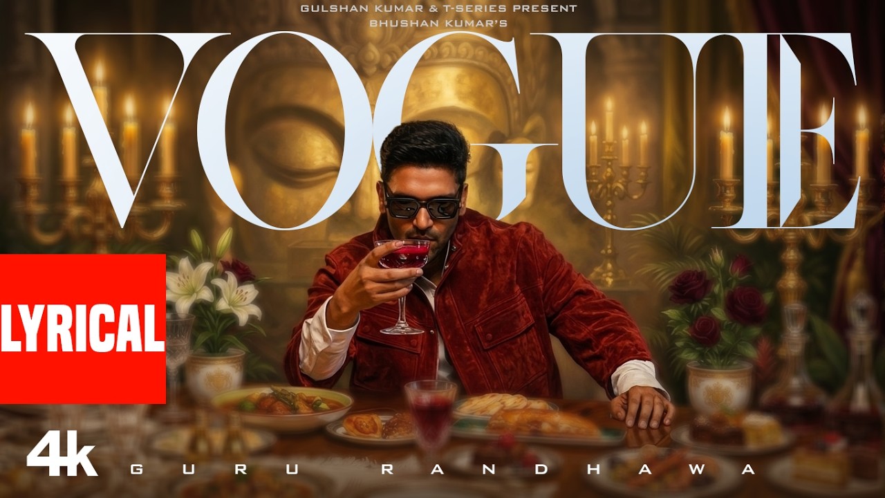 VOGUE (Lyrical Video): Guru Randhawa | Latest Punjabi Song | Bhushan Kumar