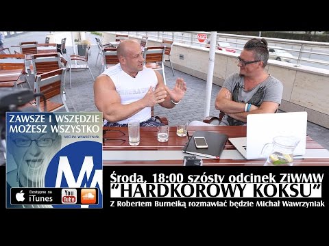 Środa, 18:00 szósty odcinek ZiWMW - Hardkorowy Koksu