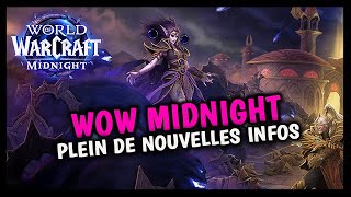 PLEIN DE NOUVELLES INFORMATIONS POUR LA NOUVELLE EXTENSION : WOW MIDNIGHT ! 🔥🔥