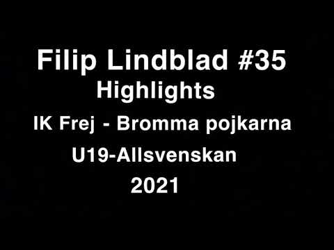 Filip Lindblad Highlights, IK Frej - Brommapojkarna