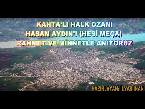 Kahtalı Hasan Aydın (Hese Meça) Hatıraları
