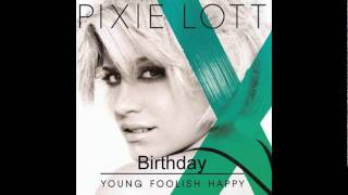 Pixie Lott - Birthday
