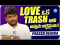 Prasad Behara About Love | Prasad Behara Latest Interview | iDream Media