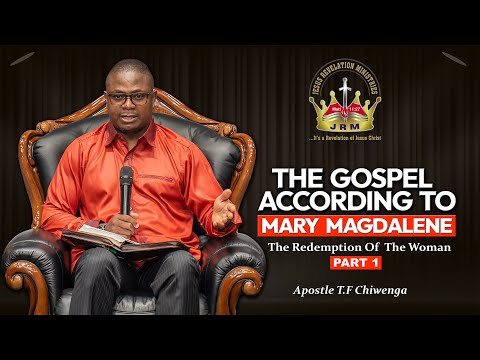 The Gospel According To Mary Magdalene - PART 1 | The Redemption Of The Woman | 01 February 2026