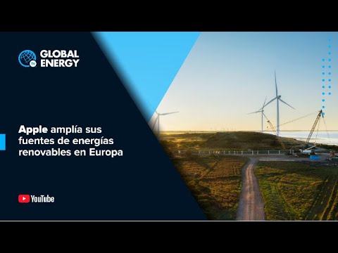 Apple refuerza sus proyectos de energías renovables en Europa