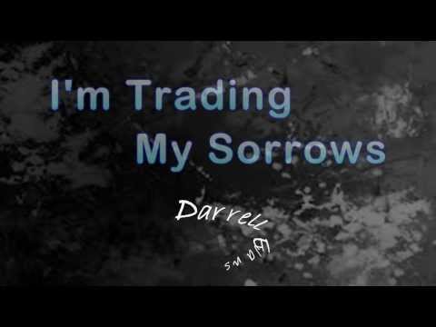 I'm Trading My Sorrows by Darrell Evans